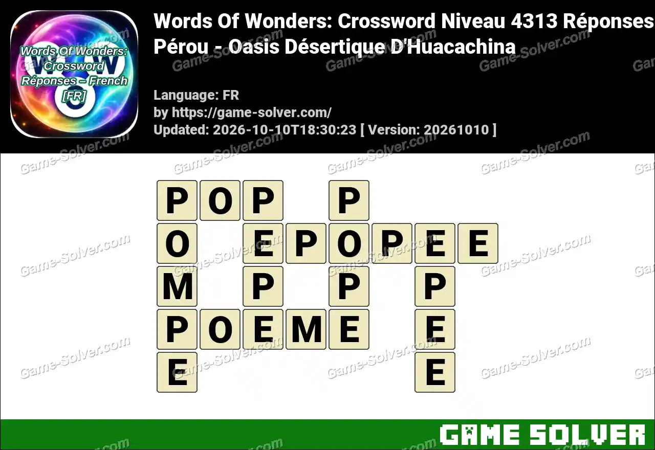 Words Of Wonders: Crossword Niveau 4313 Réponses – Pérou – Oasis Désertique D’Huacachina